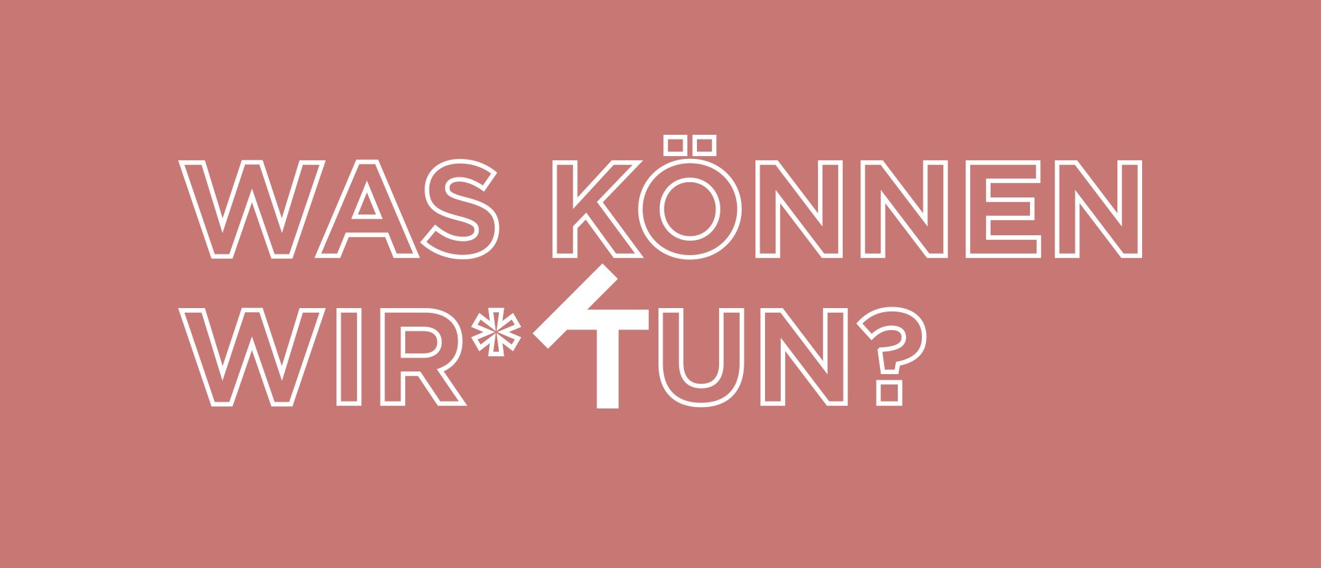 Headerbild Kosmostheater: Was können wir tun? Schriftzug